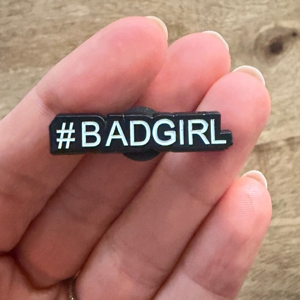 Pin's  #BADGIRL